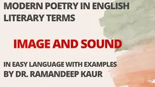 Image and Sound #Literary Terms #Image #Sound #Sound Imagery #BA1SEM2 #Modern Poetry in English #pup