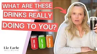Why I NEVER drink diet soft drinks | Liz Earle Wellbeing