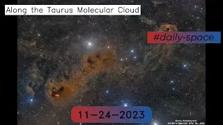 Along the Taurus Molecular Cloud - 11-24-2023