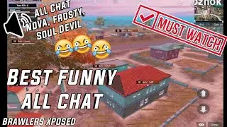 BRAWLER XPOSED 😂😂 | FUNNY ALL CHAT MOMENTS | GAME ROOM COMPETITIVE CUSTOMS |