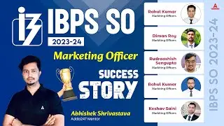 IBPS SO 2024-25 Marketing Officer Success Story | IBPS SO Marketing Toppers Talk