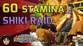 Walkthrough for Shiki 60 Stamina Raid [One Piece Treasure Cruise]