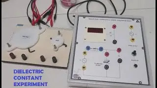 The Experiment to determine Dielectric Constant