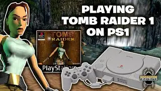 Playing the Original Tomb Raider on Playstation One (PS1) | Khepri Gaming