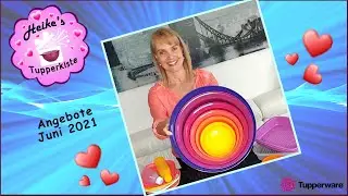 Tupperware® Angebote Juni 2021
