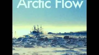 The Arctic Flow - Sentiments And Artifacts
