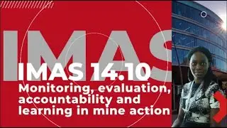 IMAS 14:10 on Monitoring, evaluation, accountability and learning in mine action