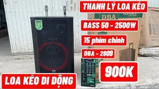 THANH LÝ LOA KÉO GIÁ RẺ CHƠI TẾT 2026 NHÀ HÀNG XÓM PHẢI NỂ VÌ QUÁ HAY 🔥 #loakeogiare #loakeodba