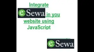 Integrate eSewa Payment Gateway in your page using JavaScript.