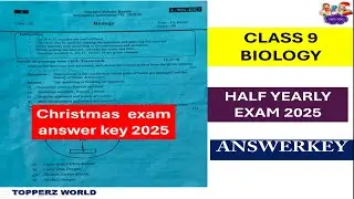 CLASS9 BIOLOGY | HALFYEARLY EXAM ANSWERKEY 2025 |CHRISTMAS EXAM ANSWERS|FULL ANSWERS|KERALA SYLLABUS