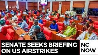 Senate Seeks Closed Briefing on U.S. Airstrikes in Sokoto