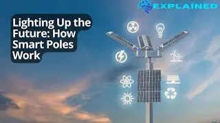 Lighting Up the Future: How Smart Poles Work