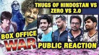 Thugs Of Hindostan Vs Zero Vs 2.0 | Box Office WAR | PUBLIC REACTION