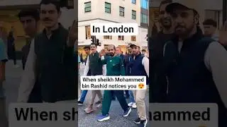 sheikh Mohammed bin Rashid walking down on LondonI street #dubai #uae #dubaisheikh