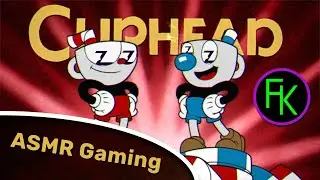 ASMR Gaming 😴 Cuphead 🎮 A Relaxing Trip Down Old-Timey Lane