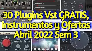 30 Mejores Nuevos PLUGINS VST GRATIS, Instrumentos, Samples y OFERTAS - Abril 2022 Semana 3
