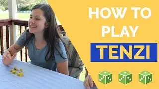 How to play TENZI - A fun, fast paced dice game!