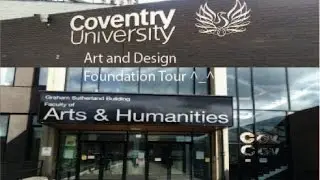 A day in Maroo's Life- Art and Design Foundation Tour- Coventry University 2017