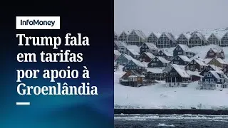 Groenlândia: Plano de Trump inclui possível imposição de tarifas | InfoMoney News