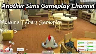 Messina Family Gameplay Part 3: Working It Out!