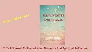 Reflect, Write, Grow: Your Personal Sermon Journal Notebook