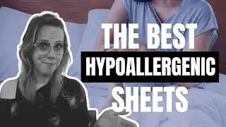 Best Hypoallergenic Sheets | What REALLY Causes Your Allergies in Bed
