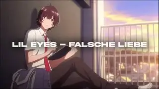 lil eyes - falsche liebe (official visualizer)