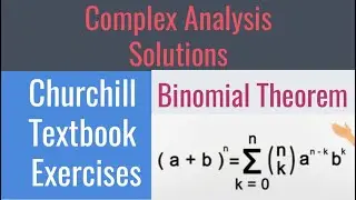 Mastering Complex Analysis: Binomial Theorem Solutions