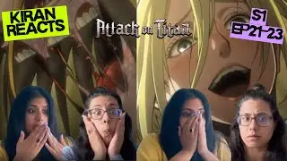Attack On Titan : S1E21-23 | Kiran Solo Watch & Reaction Party
