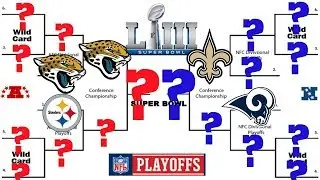 Predicting the Entire 2018 NFL Postseason and Super Bowl Champion... DO YOU AGREE???