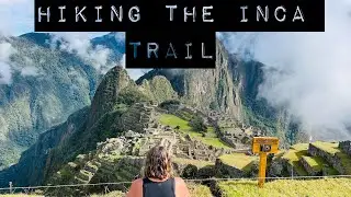 Inca Trail to Machu Picchu with GAdventures