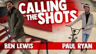 PRO BMX RIDERS CALL THE SHOTS! Ben Lewis X Paul Ryan