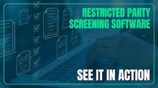 Restricted Party Screening Software
