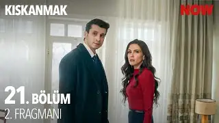 Kıskanmak 21. Bölüm 2. Fragmanı @KiskanmakDizisi
