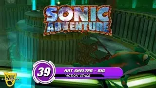 Hot Shelter (Big The Cat) - Sonic Adventure DX - Part 39