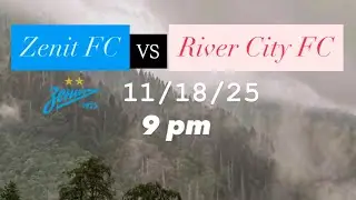 Zenit FC vs River City FC  11/18/25  1st half