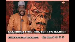 Mémorisation contre les démons  CHEICK BAH ISSA DOUCOURE