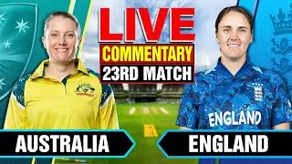 🔴Live: Australia vs England | 23rd Match | Live Cricket Score & Commentary