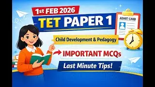 TET Paper 1 Child Development & Pedagogy | 1 February Exam | Most Important MCQs