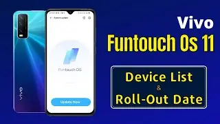 Vivo Funtouch Os 11 Update Device List | Funtouch Os 11 | Vivo System Update