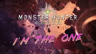Monster Hunter: World Beta | I'm the One