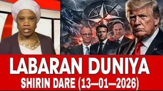 LABARAN DUNIYA SHIRIN DARE 13/01/2026 (BBC HAUSA)