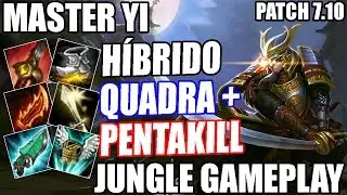 S.D.Y - A MELHOR BUILD H&Iacute;BRIDA OFF META ? - QUADRA + PENTAKILL - MASTER YI JUNGLE GAMEPLAY
