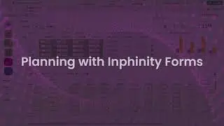 Planning with Inphinity Forms