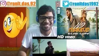 No Make Up - Bilal Saeed Ft. Bohemia Official Music Video|Reaction & Thoughts