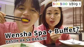 Best Ever (so far) Massage Experience with Buffet in Wensha Spa (Pasay)