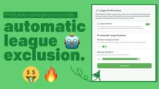 *NEW* BackTesting + Auto League Exclusion (PreMatch Strategies) 🤖