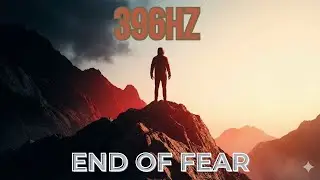 396Hz 🔓 DISSOLVE FEAR & GUILT: Root Chakra Healing & Emotional Liberation