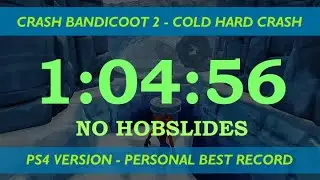 Crash 2 NST - Cold Hard Crash 1:04:56 (PS4)