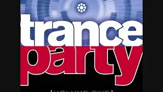 Trance Party (Volume Five) - Mixed By The Happy Boys